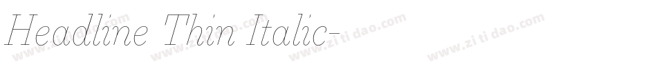 Headline Thin Italic字体转换